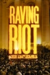 Обложка Фильм Raving Riot (Raving riot)