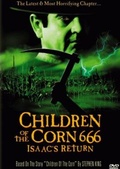 Обложка Фильм Дети кукурузы 666: Айзек вернулся (Children of the corn 666: isaac's return)