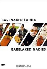 Обложка Фильм Barenaked Ladies: Barelaked Nadies