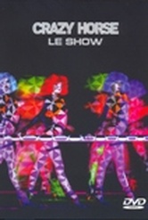 Обложка Фильм Crazy Horse Le Show (Crazy horse le show)