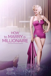 Обложка Фильм Как выйти замуж за миллионера (How to marry a millionaire)