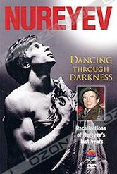 Обложка Фильм Rudolf Nureyev: Dancing Through Darkness (Omnibus: dancing through darkness)