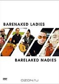 Обложка Фильм Barenaked Ladies: Barelaked Nadies