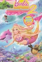 Обложка Фильм Barbie Приключения русалочки 2 (Barbie in a mermaid tale 2)