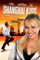Обложка Фильм Шанхайский поцелуй (Shanghai kiss)