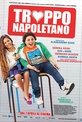Обложка Фильм Из Неаполя с любовью (Troppo napoletano)