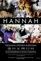 Обложка Фильм Ханна: Нерасказанная история буддизма (Hannah: buddhism's untold journey)