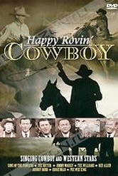 Обложка Фильм Happy Rovin' Cowboy: Singing Cowboy And Western Stars