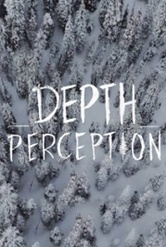 Обложка Фильм Depth Perception (Depth perception)