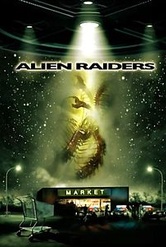 Обложка Фильм Чужеродное вторжение (Alien raiders)